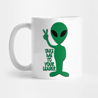 Take me to your leader Mug